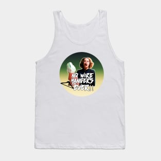 no wire hangers Tank Top